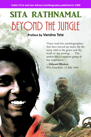 Beyond The Jungle (First Adivasi Autobiographical Novel)